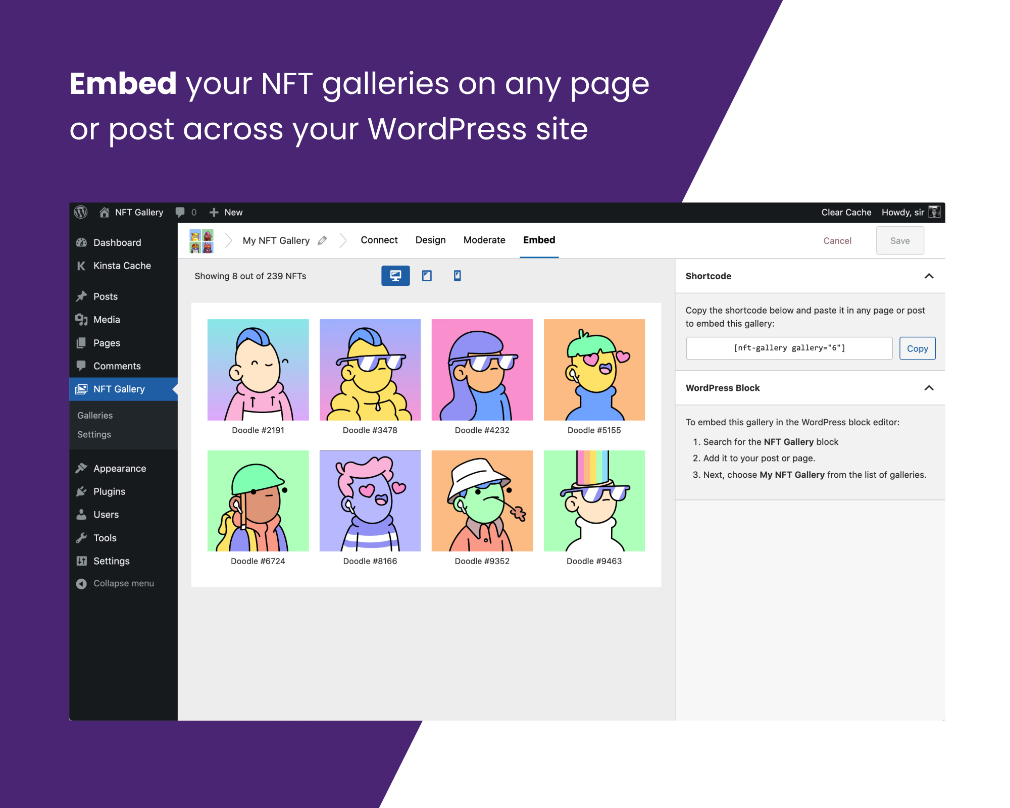 Embed your NFT galleries on any page or post across your website.